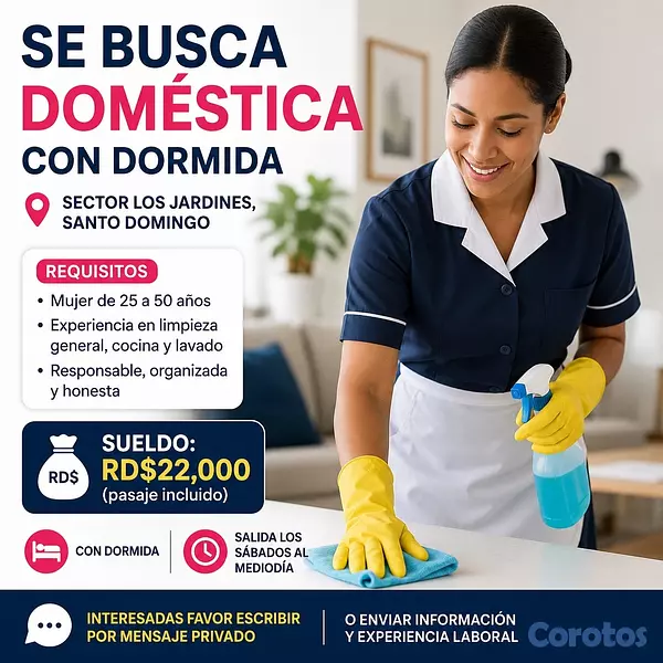 empleos disponibles - Doméstica con dormida  | RD$21,000 + Pasaje incluido | 2