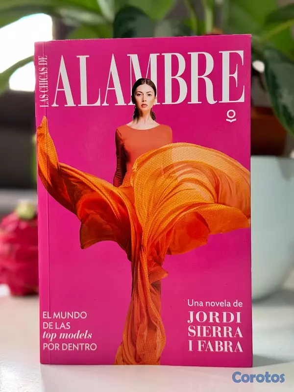 libros y revistas - LIBRO: Las chicas de alambre