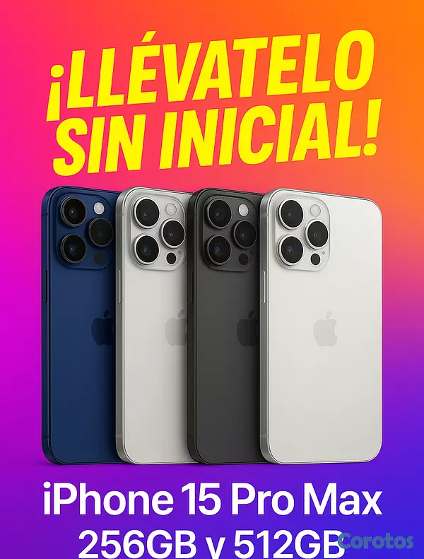 celulares y tabletas - iPhone 15 pro Max 256/512gb sin inicial 